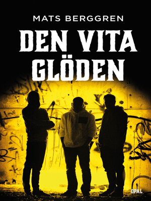 cover image of Den vita glöden